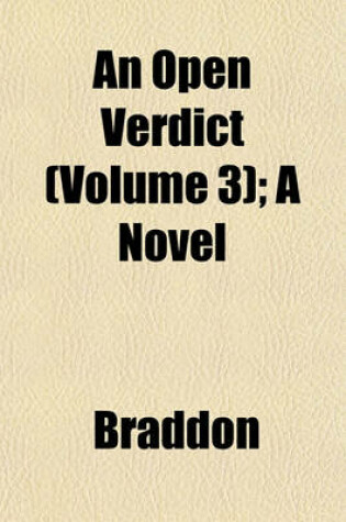 Cover of An Open Verdict (Volume 3); A Novel