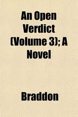 Book cover for An Open Verdict (Volume 3); A Novel