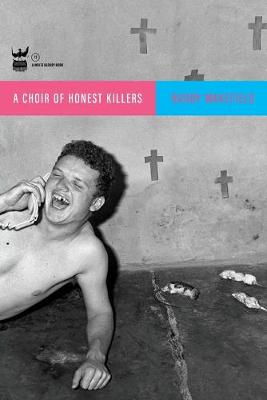 Book cover for A Choir of Honest Killers