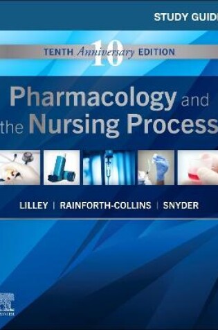 Cover of Study Guide for Pharmacology and the Nursing Process E-Book
