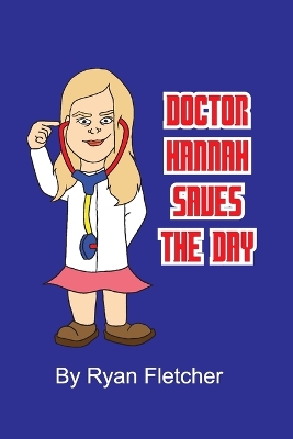 Book cover for Doctor Hannah Saves The Day