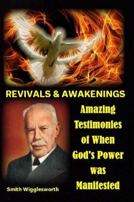 Book cover for Smith Wigglesworth REVIVALS & AWAKENINGS