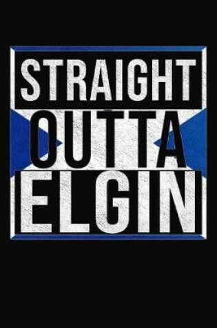 Cover of Straight Outta Elgin