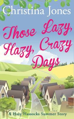 Book cover for Those Lazy, Hazy, Crazy Days