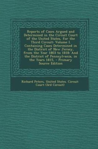 Cover of Reports of Cases Argued and Determined in the Circuit Court of the United States, for the Third Circuit