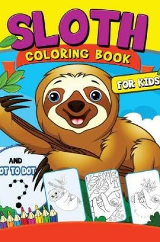 Cover of Sloth coloring Book for Kids