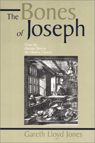 Book cover for Bones of Joseph - From the Ancient Texts to the Modern Church