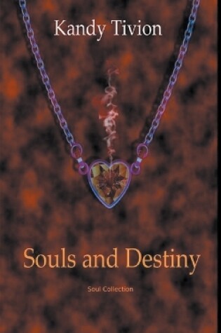 Souls and Destiny