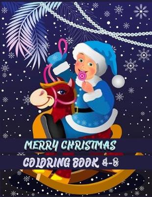 Book cover for merry christmas coloring book 4-8