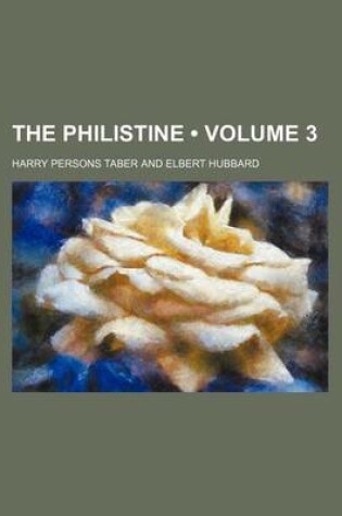 Cover of The Philistine (Volume 3)