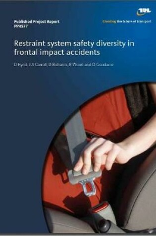 Cover of Restraint system safety diversity in frontal impact accidents