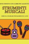 Book cover for Libri da colorare per bambini di 2 anni (Strumenti musicali)