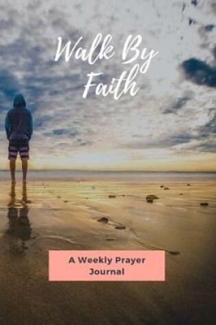 Cover of Walk By Faith