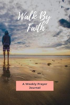 Book cover for Walk By Faith