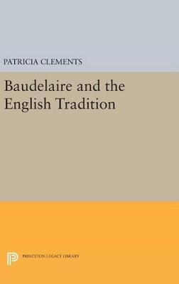 Book cover for Baudelaire and the English Tradition