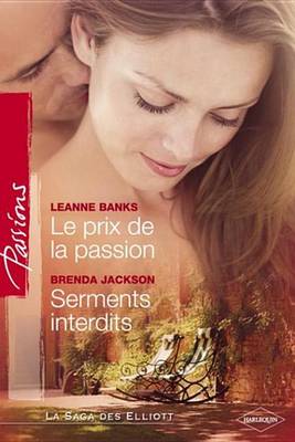 Book cover for Le Prix de la Passion - Serments Interdits (Harlequin Passions)