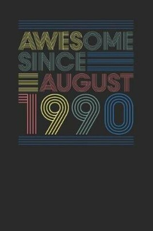 Cover of Awesome Since August 1990