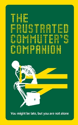 Book cover for The Frustrated Commuter’s Companion