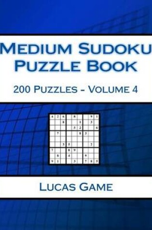 Cover of Medium Sudoku Puzzle Book Volume 4