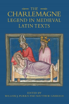 Book cover for The Charlemagne Legend in Medieval Latin Texts