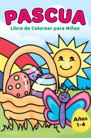 Cover of Libro para Colorear de Pascua para Niños 1-4 años