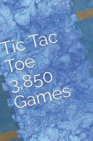 Cover of Tic Tac Toe - 3,850 Games