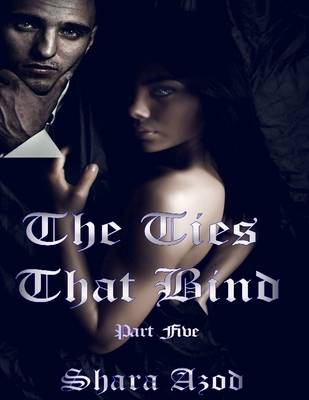 Book cover for Ties That Bind Part 5