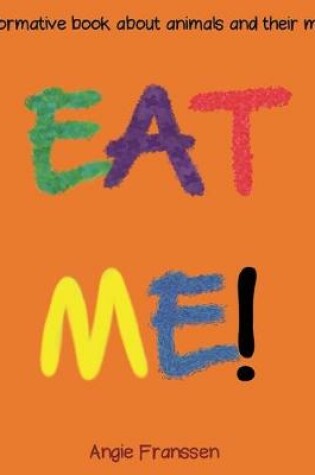 Cover of Eat Me!