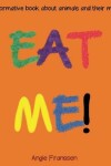 Book cover for Eat Me!