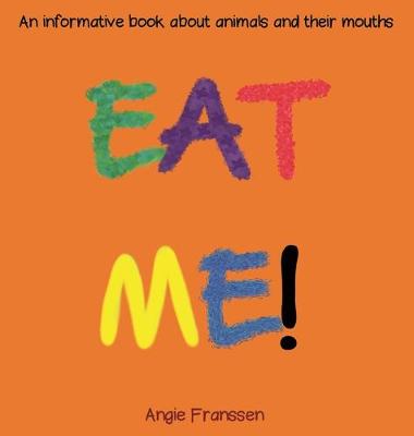 Book cover for Eat Me!