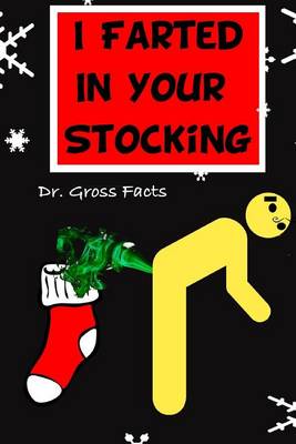 Book cover for I Farted In Your Stocking