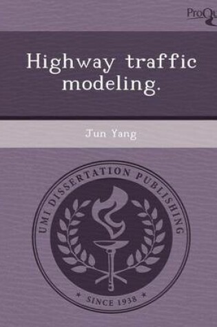 Cover of Highway Traffic Modeling