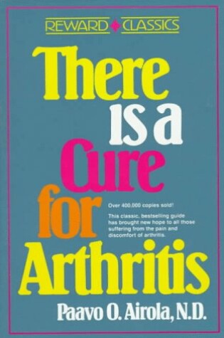 Cover of There is a Cure for Arthritis