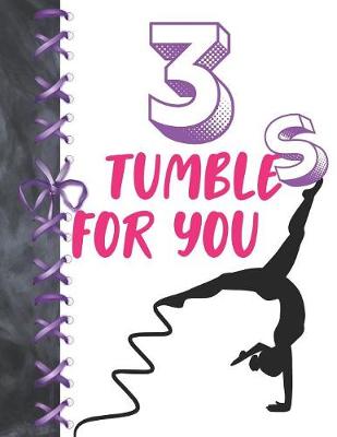 Book cover for 3 Tumbles For You