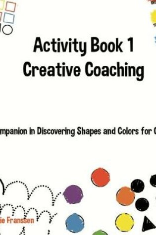 Cover of Activity Book 1 Creative Coaching