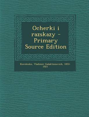 Book cover for Ocherki I Razskazy - Primary Source Edition