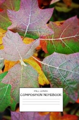 Cover of Fall Leaves Composition Notebook