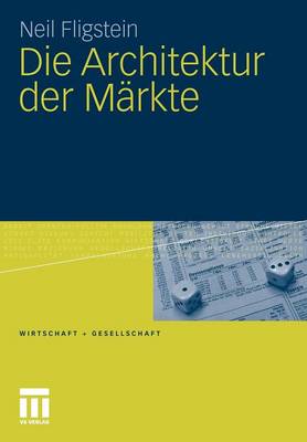 Cover of Die Architektur Der M�rkte