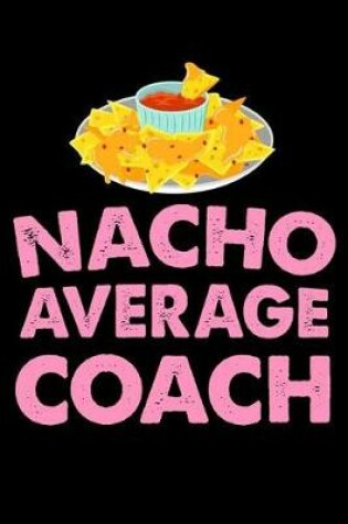 Cover of Nacho Average Coach