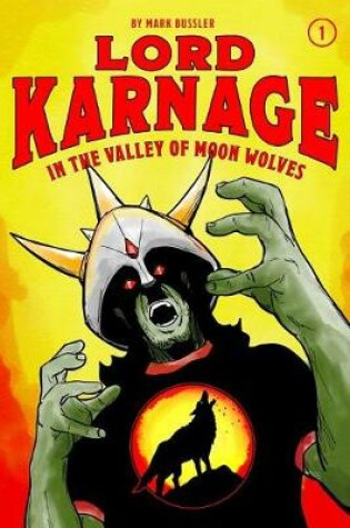 Cover of Lord Karnage in the Valley of Moon Wolves