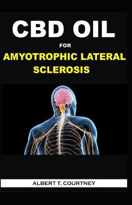 Book cover for CBD Oil for Amyotrophic Lateral Sclerosis