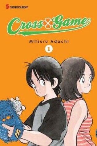 Cover of Cross Game, Vol. 1