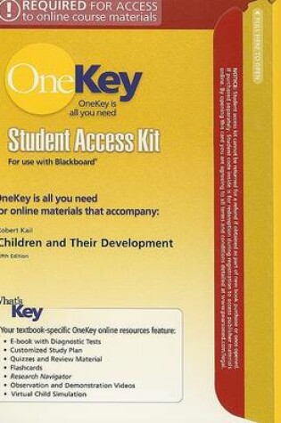 Cover of OneKey Blackboard, Student Access Kit, Children and Their Development