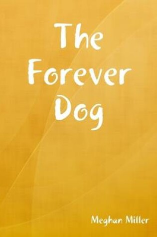 Cover of The Forever Dog