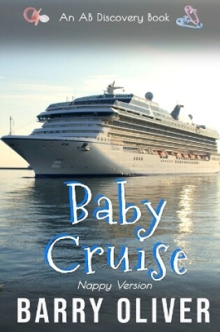 Cover of Baby Cruise (Nappy Version)