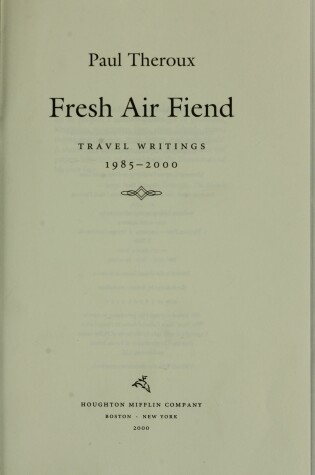 Cover of Fresh Air Fiend: Travel Writings