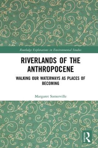 Cover of Riverlands of the Anthropocene