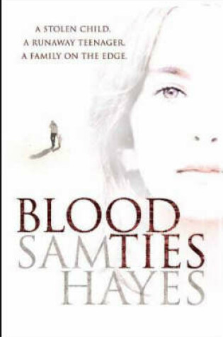 Cover of Blood Ties: A heartstopping psychological thriller with a twist you will never see coming