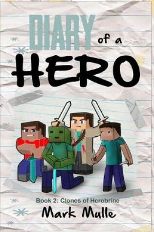 Cover of Diary of a Hero (Book 2)