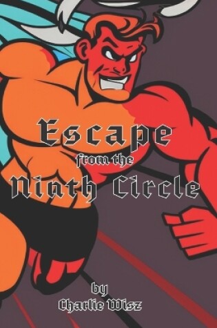 Cover of Escape from the Ninth Circle